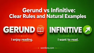 Gerund vs Infinitive: Clear Rules and Natural Examples
