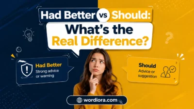 Had Better vs Should: What’s the Real Difference?