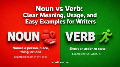 Noun vs Verb: Clear Meaning, Usage, and Easy Examples for Writers