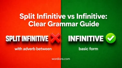 Split Infinitive vs Infinitive: Clear Grammar Guide