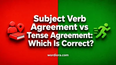 Subject Verb Agreement vs Tense Agreement: Which Is Correct?
