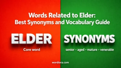 Words Related to Elder: Best Synonyms and Vocabulary Guide