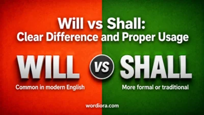 Will vs Shall: Clear Difference and Proper Usage